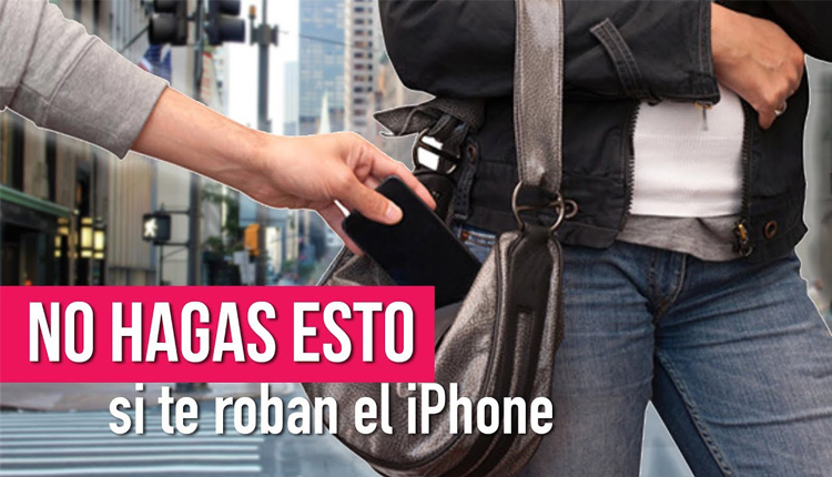 No hagas esto si te roban el iPhone